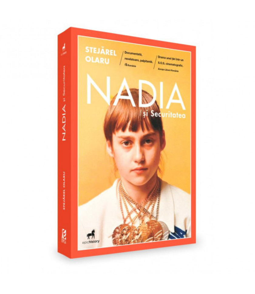 Nadia si securitatea - Stejarel Olaru Nadia si securitatea - Stejarel Olaru