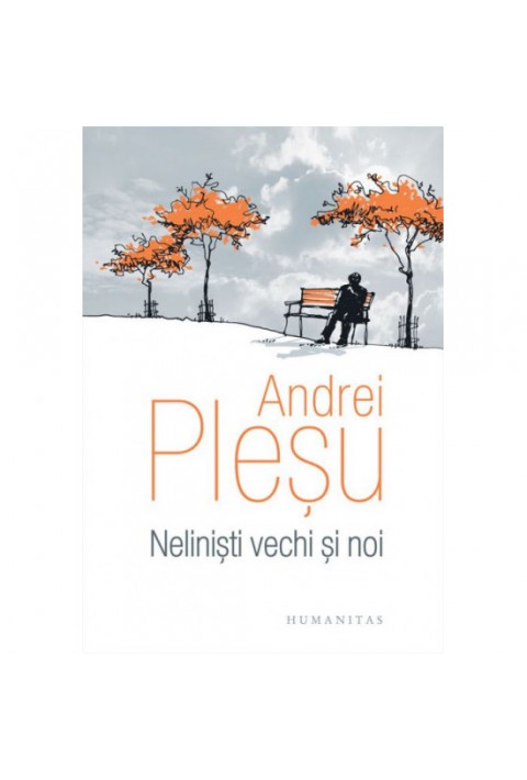 Nelinisti vechi si noi - Andrei Plesu