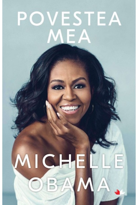 Povestea mea - Michelle Obama