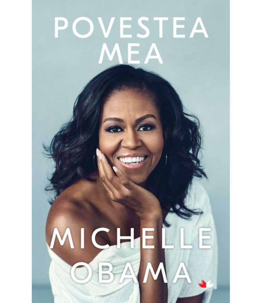 Povestea mea - Michelle Obama