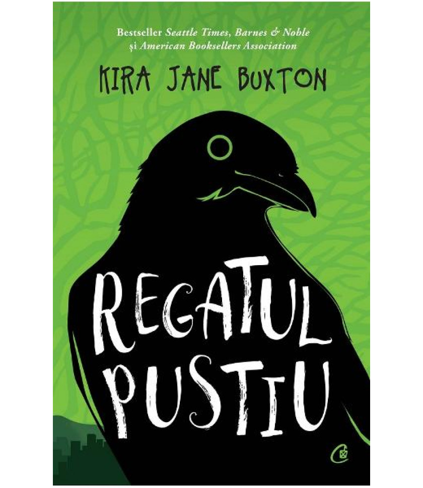 Regatul pustiu - Kira Jane Buxton