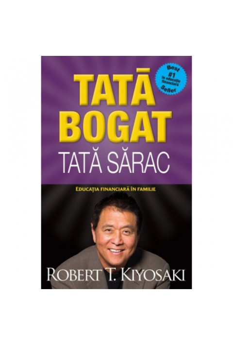 Tata Bogat, Tata Sarac - Robert Kiyosaki