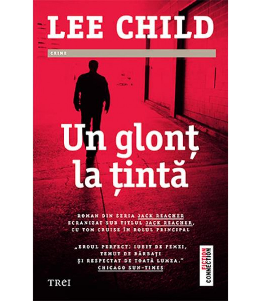 Un glont la tinta - Lee Child Un glont la tinta - Lee Child