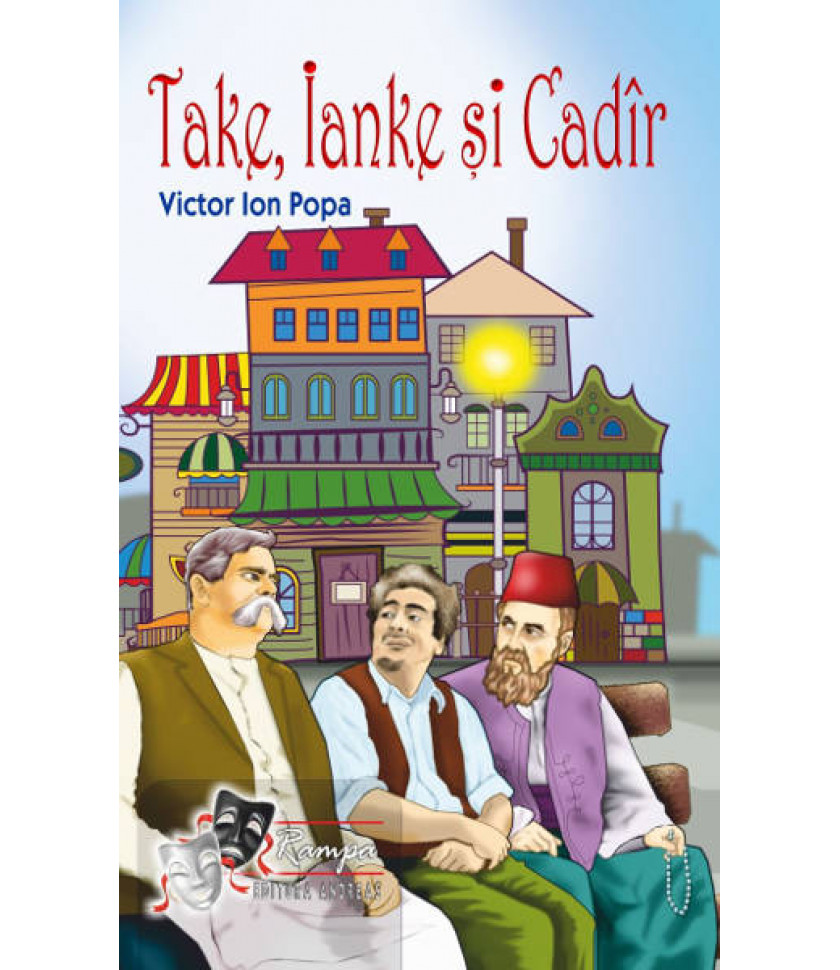 Take, Ianke si Cadir - Victor Ion Popa