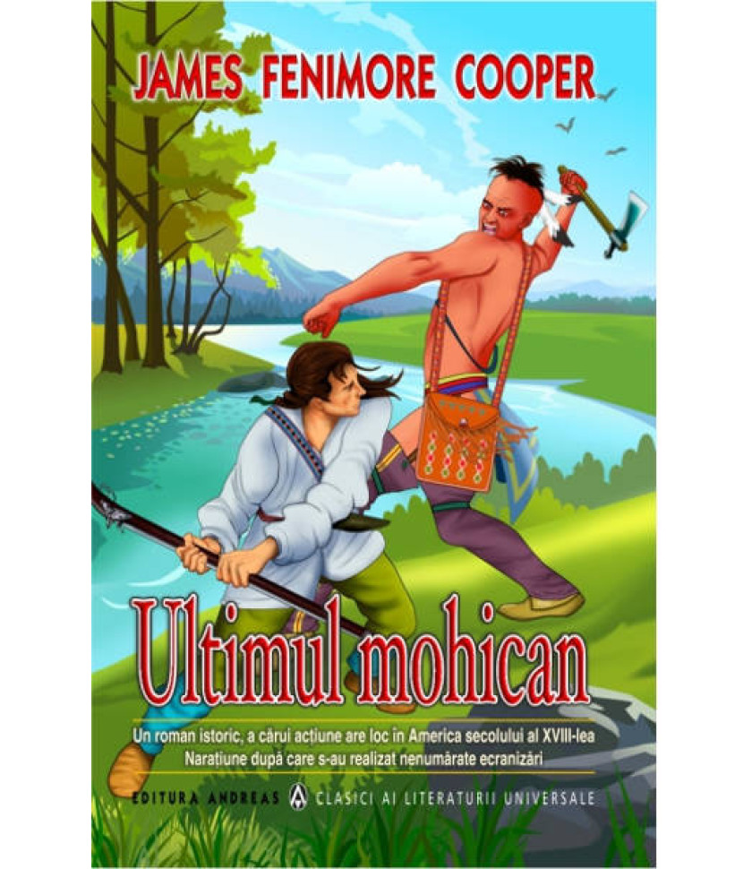 Ultimul mohican - James Fenimore Cooper