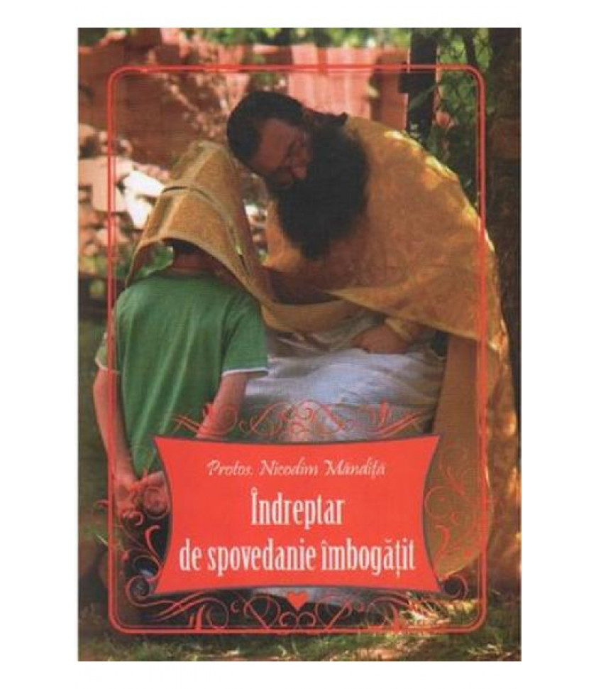 Indreptar de spovedanie imbogatit Indreptar de spovedanie imbogatit