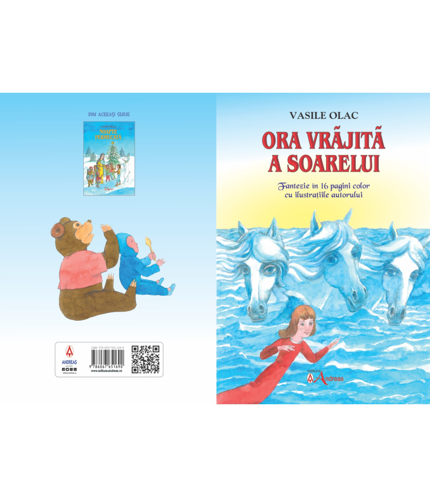 Ora vrajita a soarelui - O fantezie in 16 pagini color scrisa si ilustrata de autor. - Vasile Olac