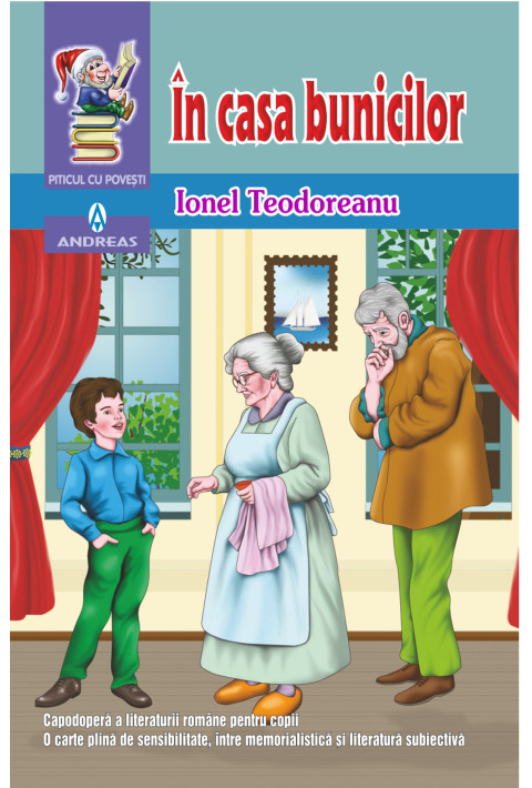 In casa bunicilor - Ionel Teodoreanu