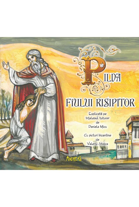 Pilda fiului risipitor