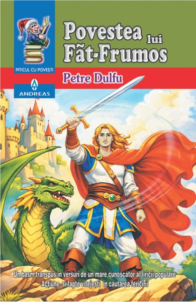 Povestea lui Fat-Frumos - Petre Dulfu