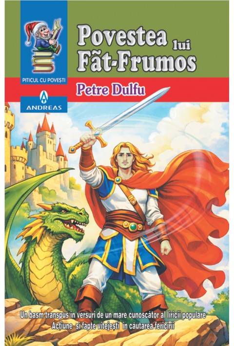 Povestea lui Fat-Frumos - Petre Dulfu