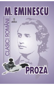 Proza - Mihai Eminescu