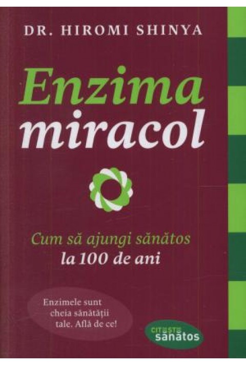 Enzima miracol - Dr. Hiromi Shinya