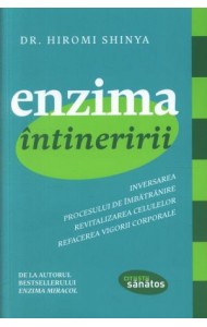 Enzima intineririi - Dr. Hiromi Shinya Enzima intineririi - Dr. Hiromi Shinya