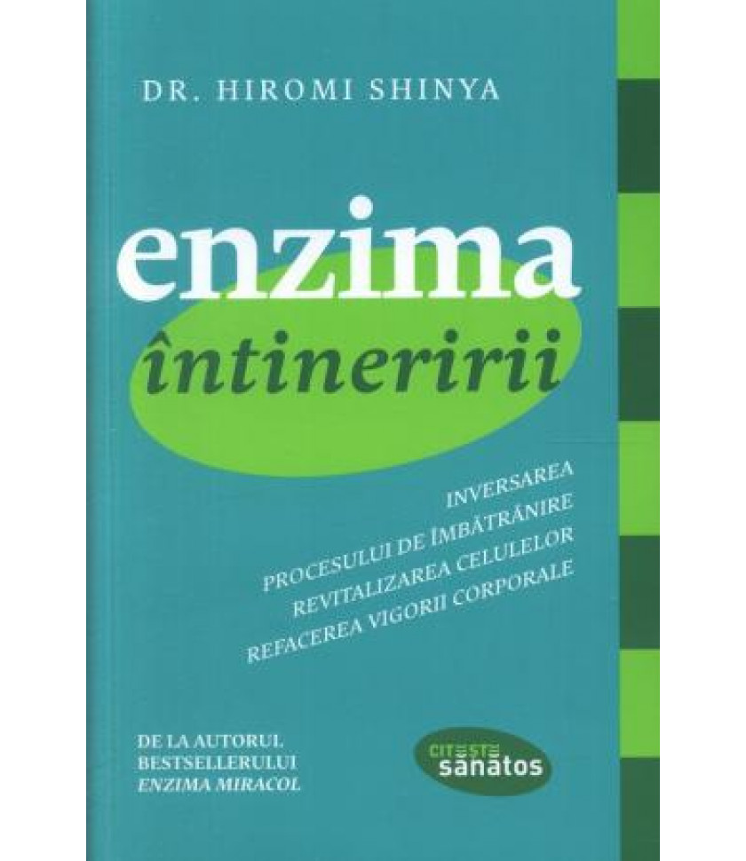 Enzima intineririi - Dr. Hiromi Shinya