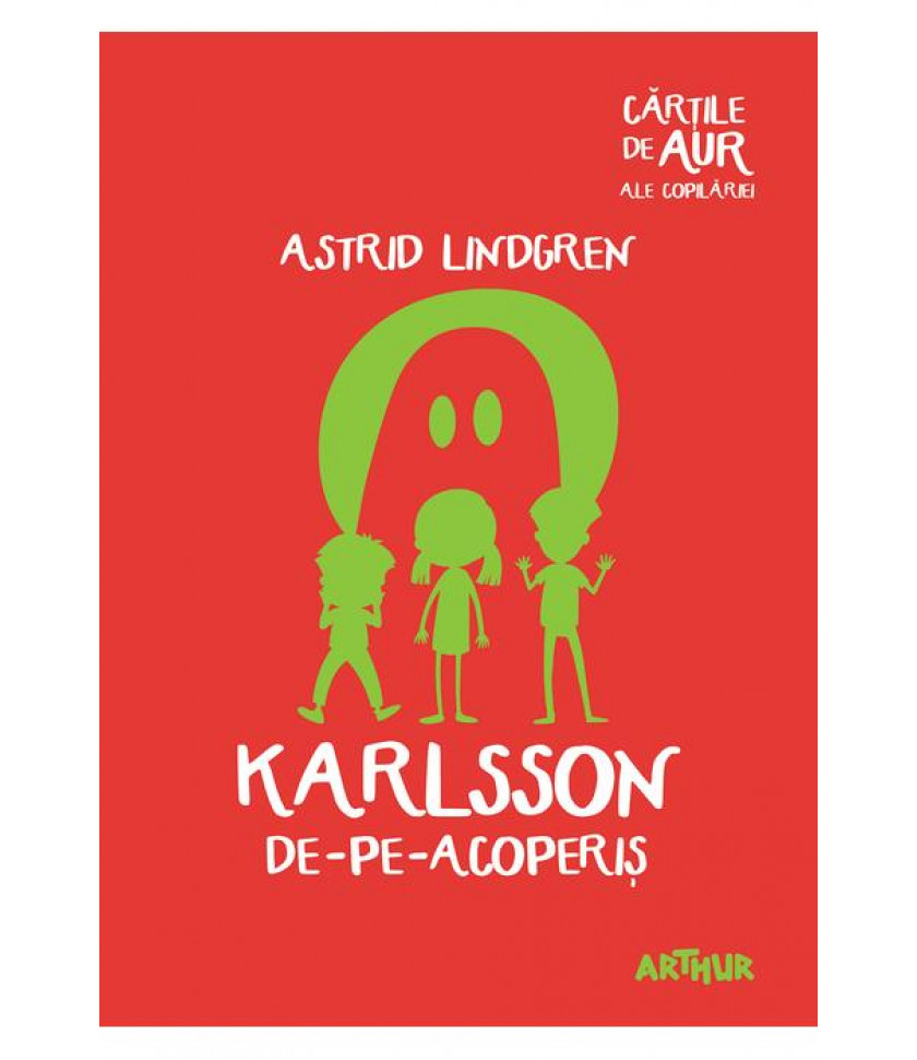 Karlsson de-pe-acoperis | Cartile de aur ale copilariei