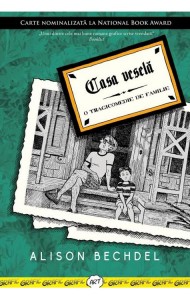 Casa vesela. O tragicomedie de familie - Alison Bechdel