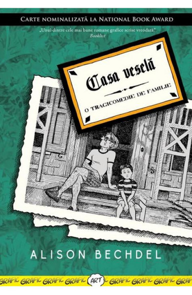 Casa vesela. O tragicomedie de familie - Alison Bechdel