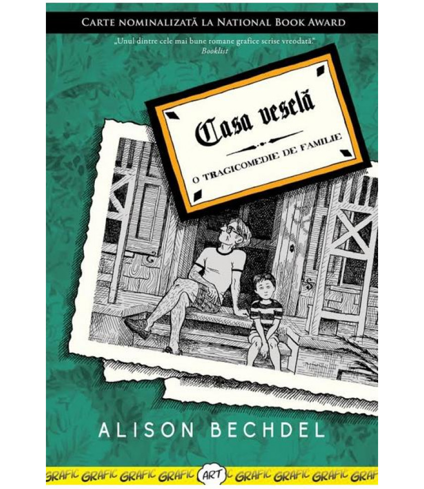 Casa vesela. O tragicomedie de familie - Alison Bechdel