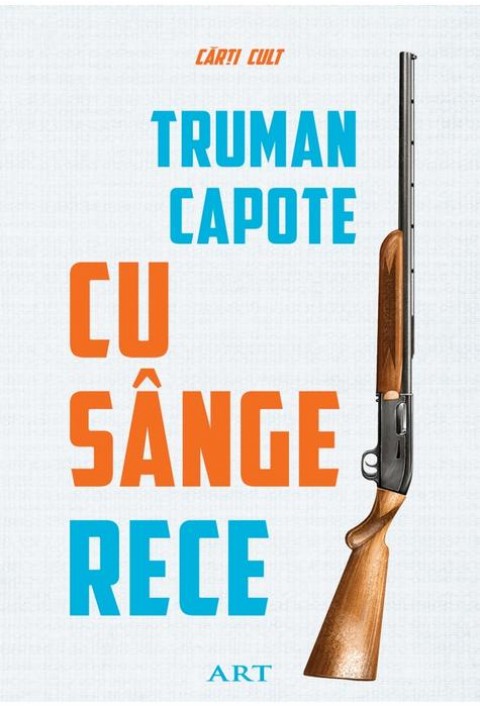 Cu sange rece - Truman Capote