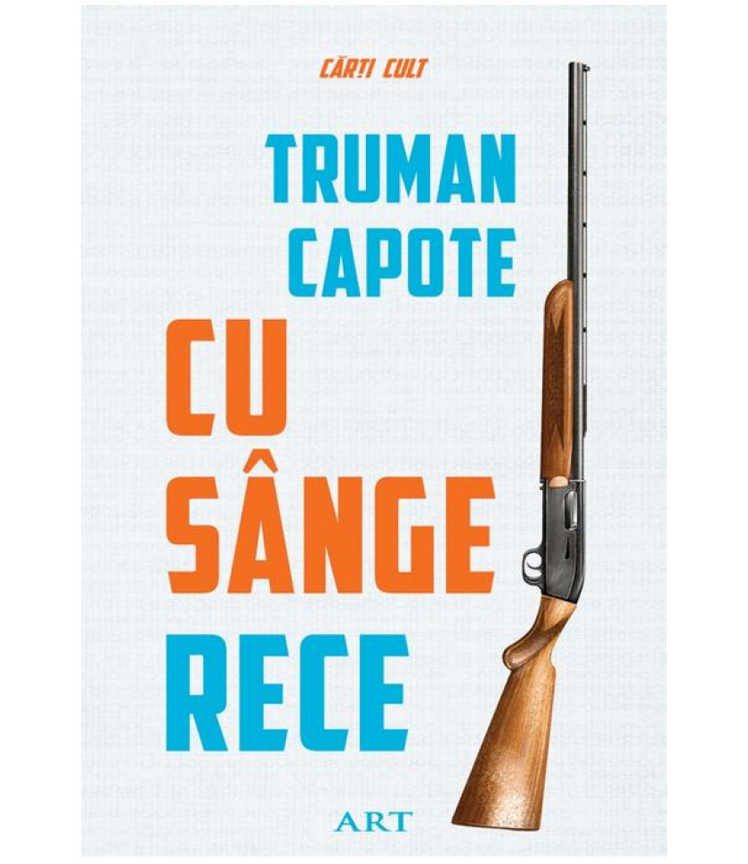 Cu sange rece - Truman Capote