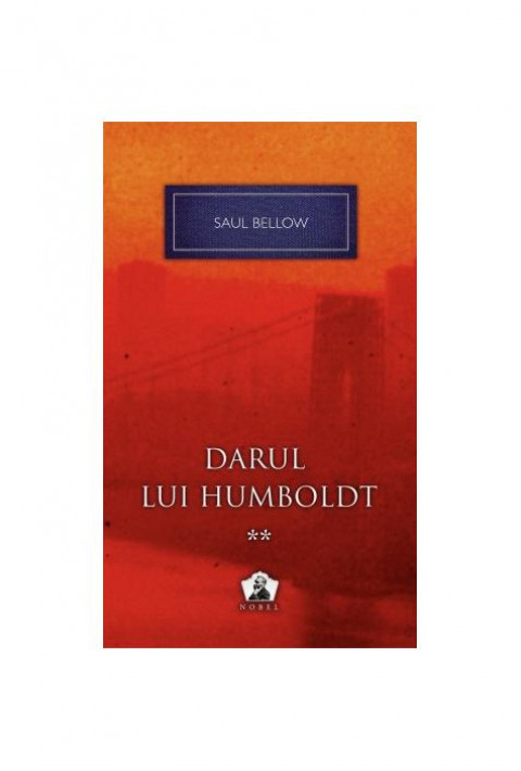 Darul lui Humboldt 2 - Saul Bellow