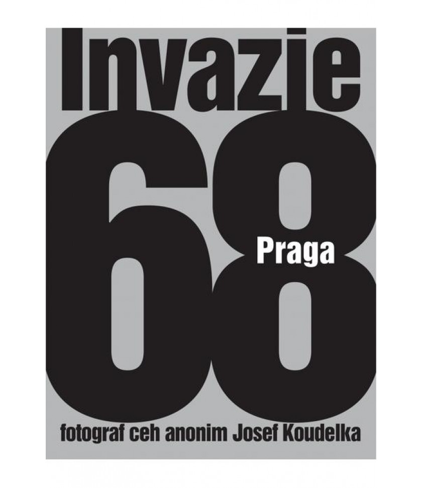 Invazie Praga 68 - Josef Koudelka