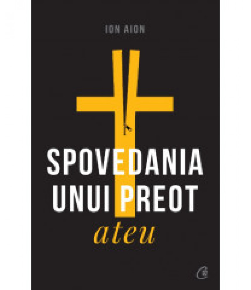 Spovedania unui preot ateu Spovedania unui preot ateu
