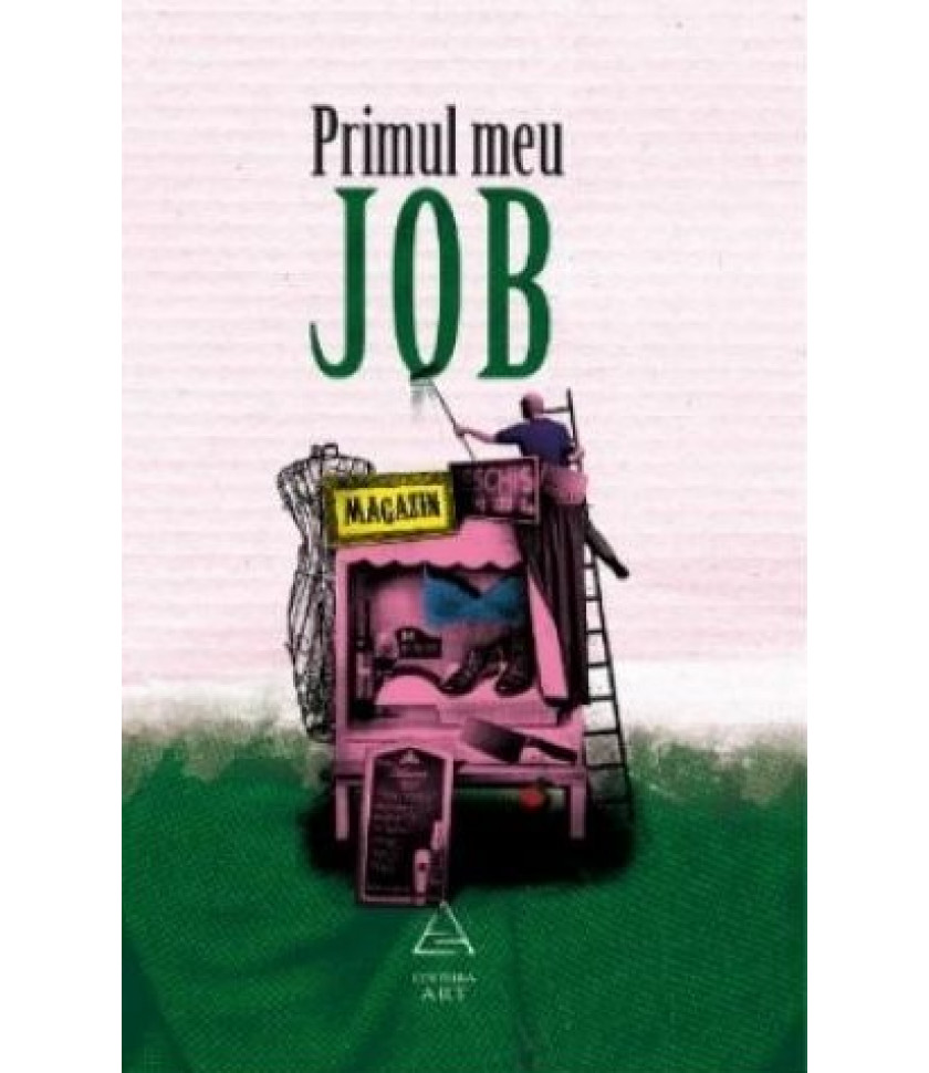 Primul meu job Primul meu job