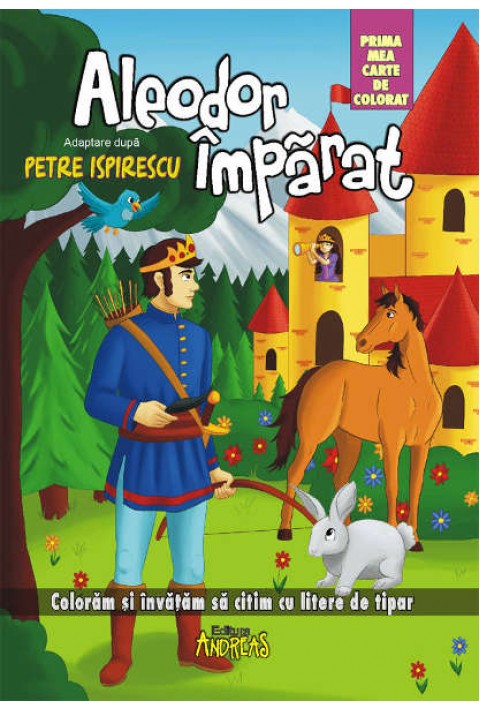 Aleodor Imparat - prima mea carte de colorat
