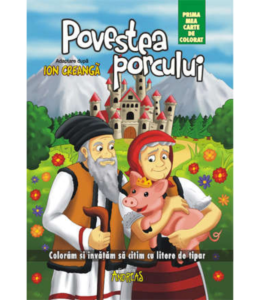 Povestea porcului - prima mea carte de colorat