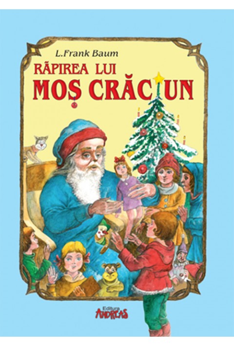 Rapirea lui Mos Craciun - Lyman Frank Baum
