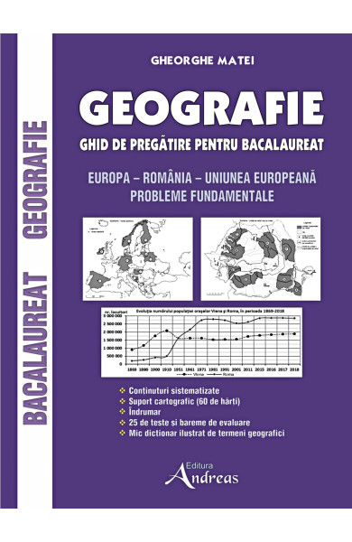 Geografie - ghid de pregătire pentru Bacalaureat - Editia 2023