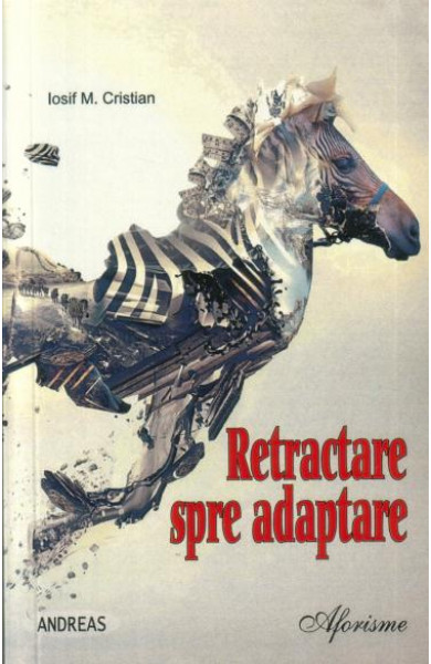 Retractare spre adaptare - culegere de aforisme