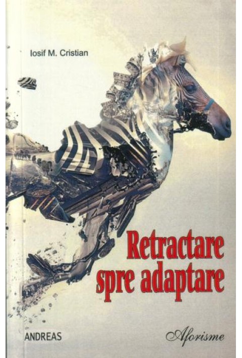 Retractare spre adaptare - culegere de aforisme