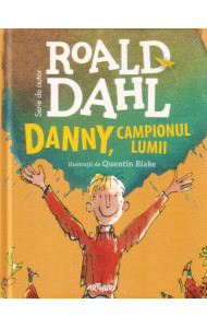 Danny, campionul lumii - Roald Dahl