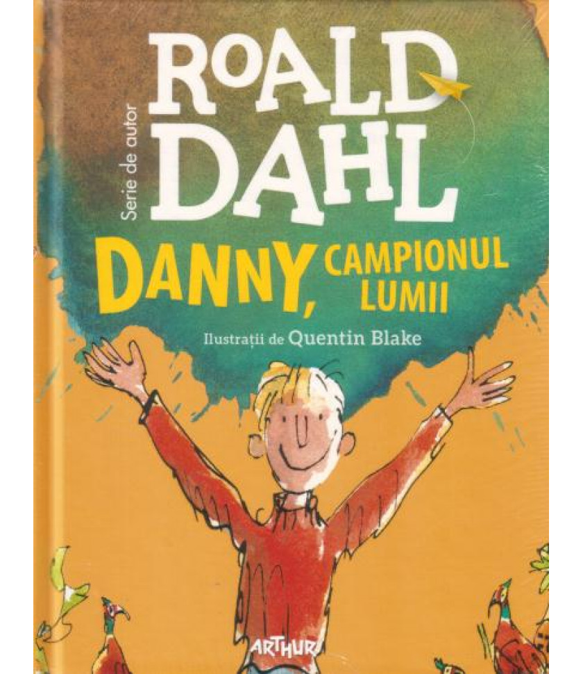 Danny, campionul lumii - Roald Dahl