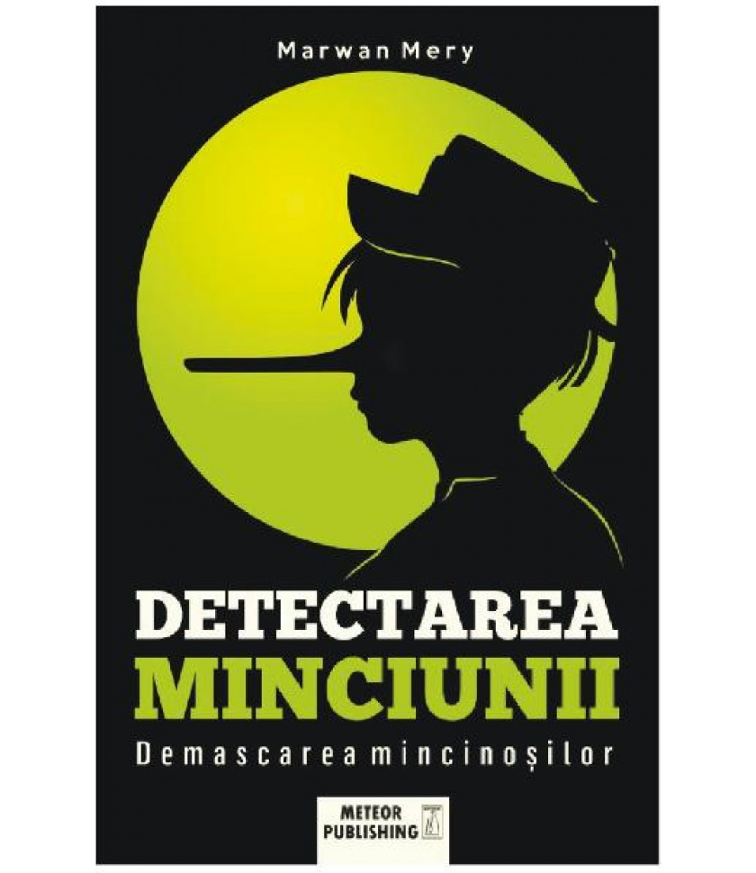 Detectarea minciunii - Marwan Mery