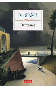 Detonarea - Dan Stanca