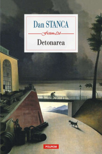 Detonarea - Dan Stanca Detonarea - Dan Stanca