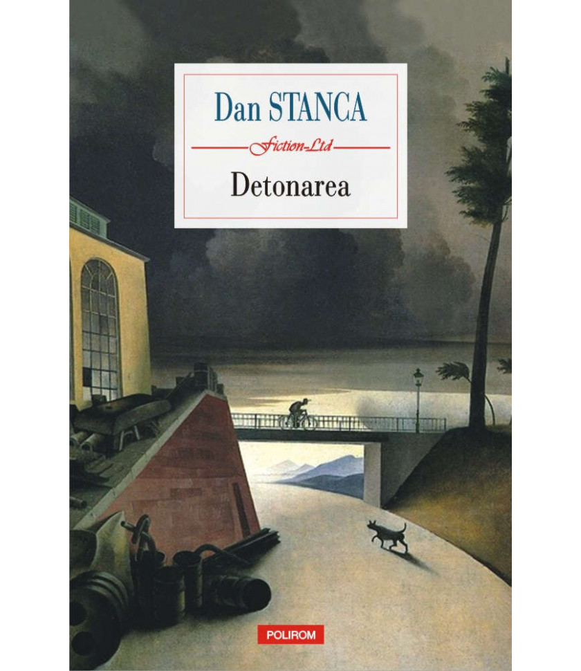 Detonarea - Dan Stanca