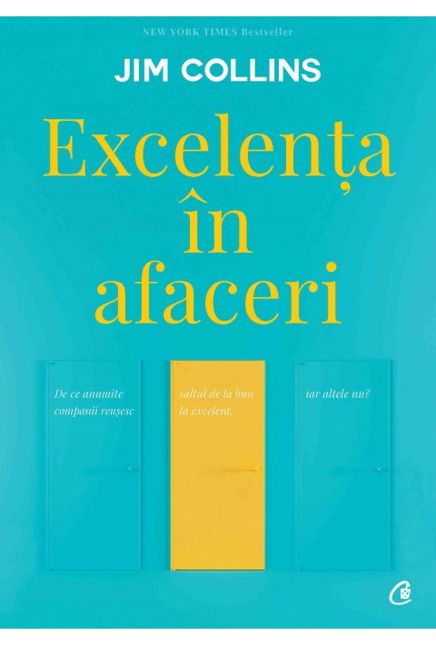 Excelența în afaceri. Ediția a V-a, revizuită - Jim Collins