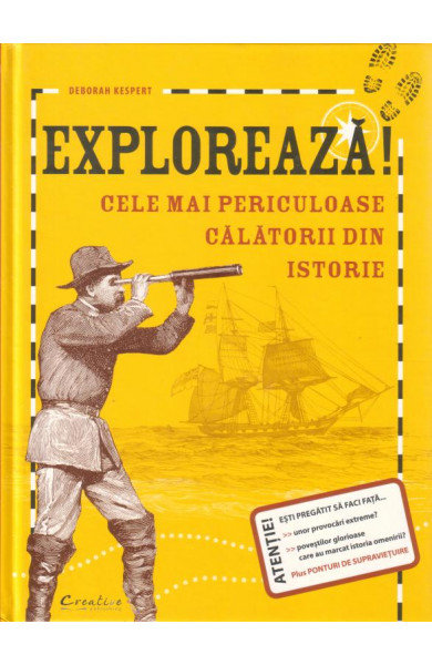 Exploreaza Cele Mai Periculoase Calatorii Din Istorie - Deborah Kespert