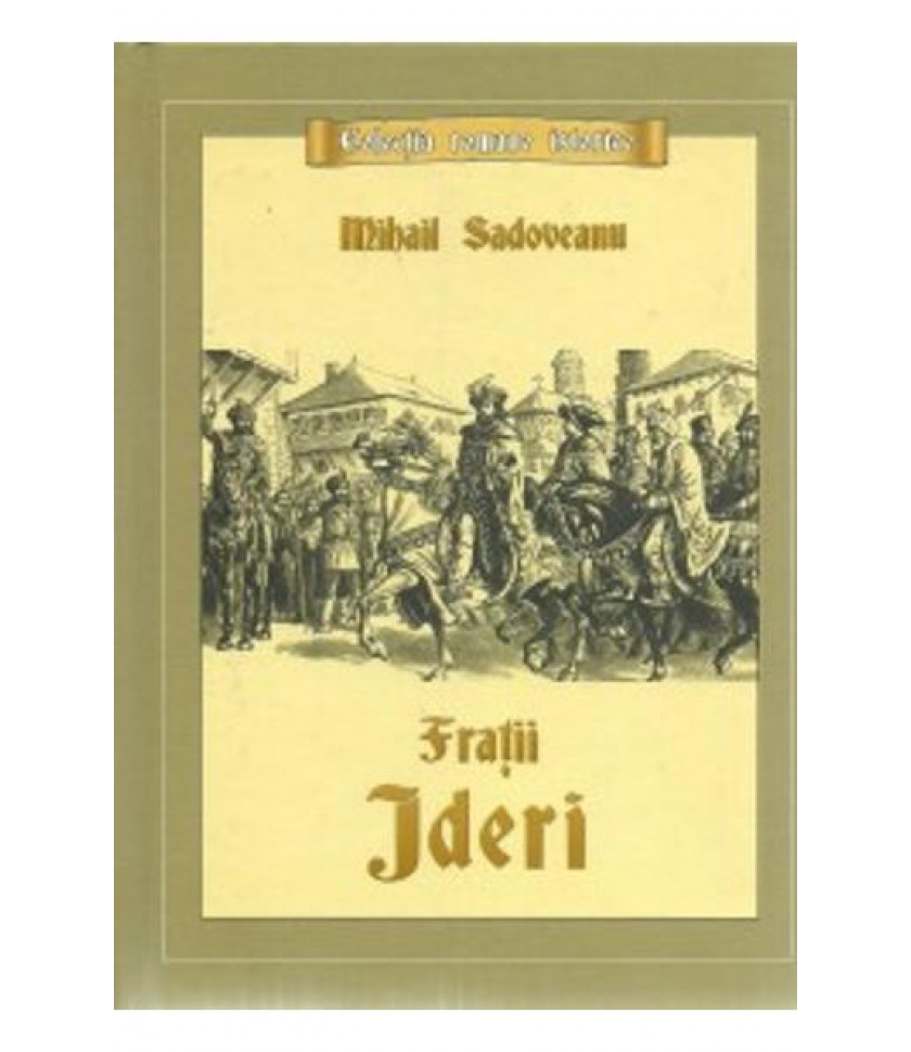 Fratii Jderi - Mihail Sadoveanu