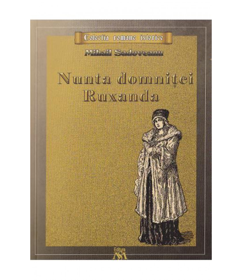 Nunta domnitei Ruxandra - Mihail Sadoveanu