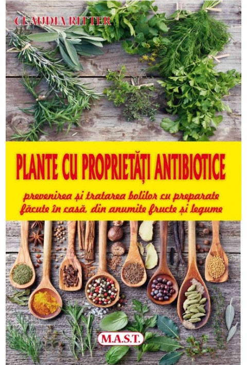 Plante cu proprietati antibiotice - Claudia Ritter