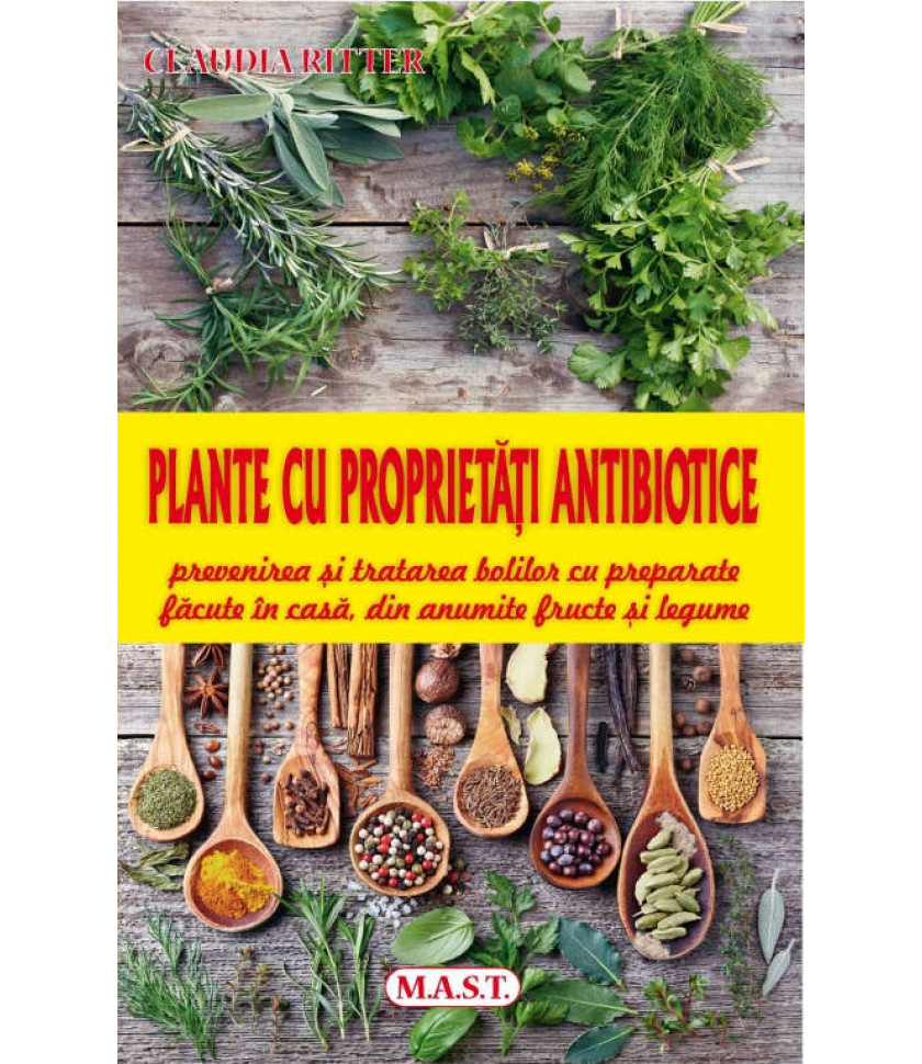 Plante cu proprietati antibiotice - Claudia Ritter