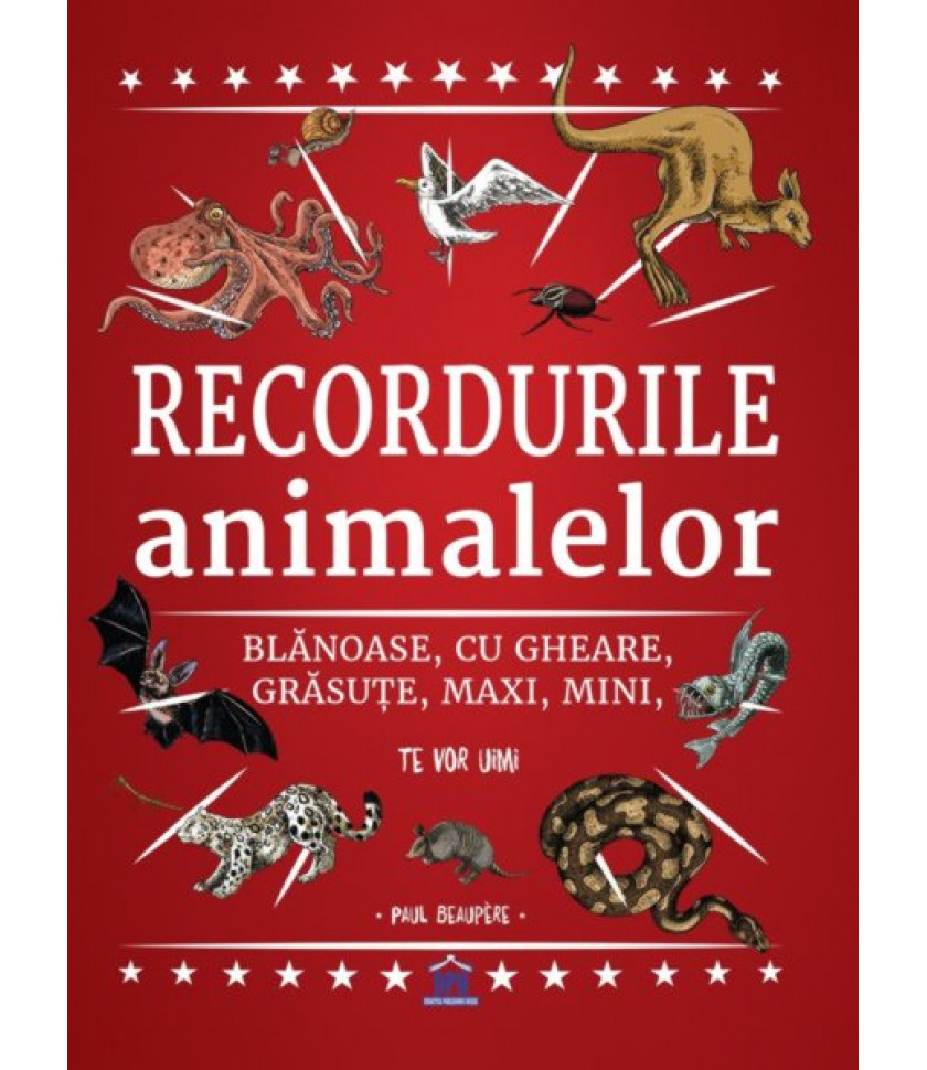 RECORDURILE ANIMALELOR - enciclopedie cartonata