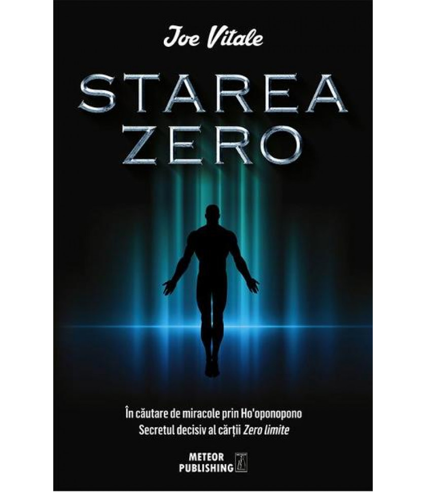 Starea zero - Joe Vitale Starea zero - Joe Vitale
