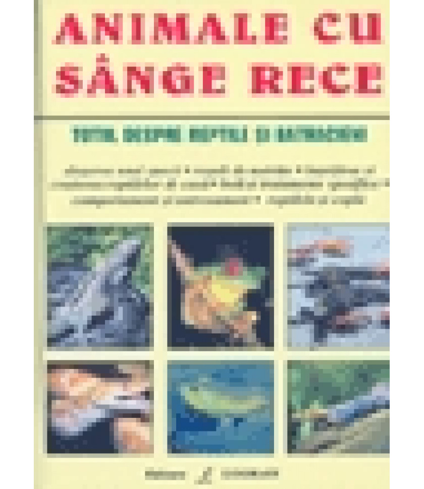 Animale cu sange rece Animale cu sange rece
